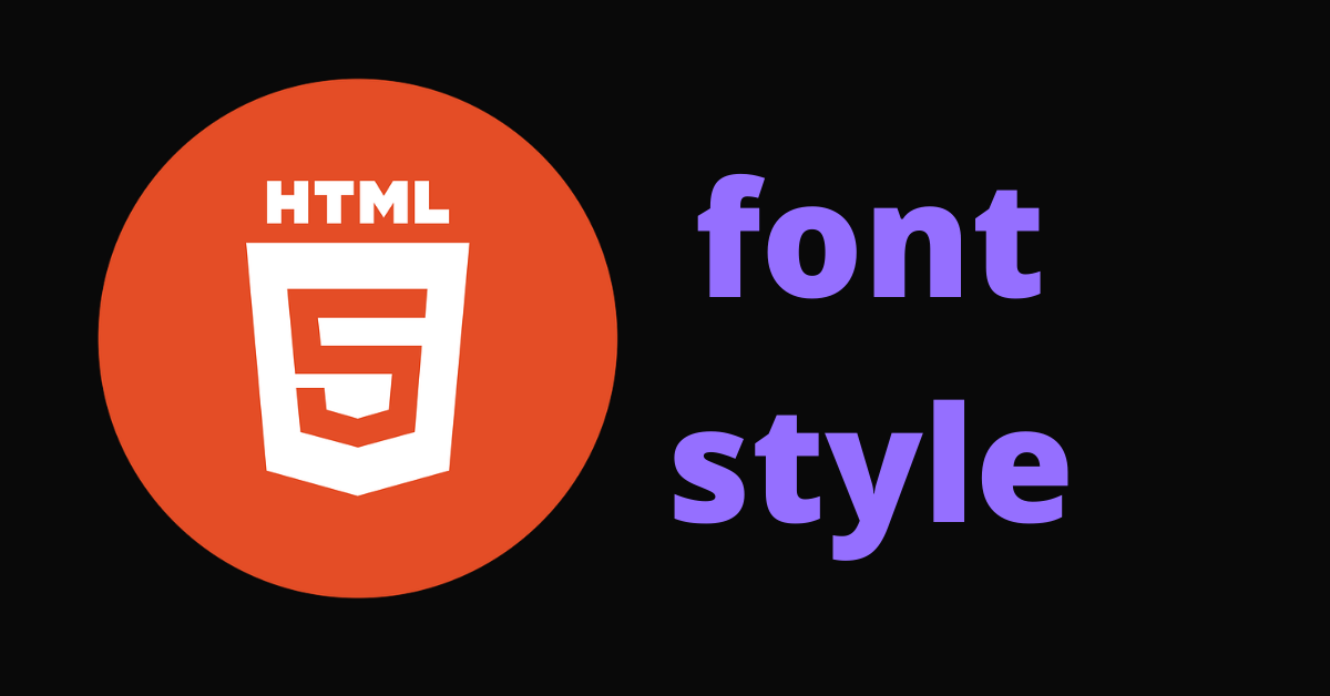 HTML 字体样式——如何使用 HTML 标签更改文本颜色和大小