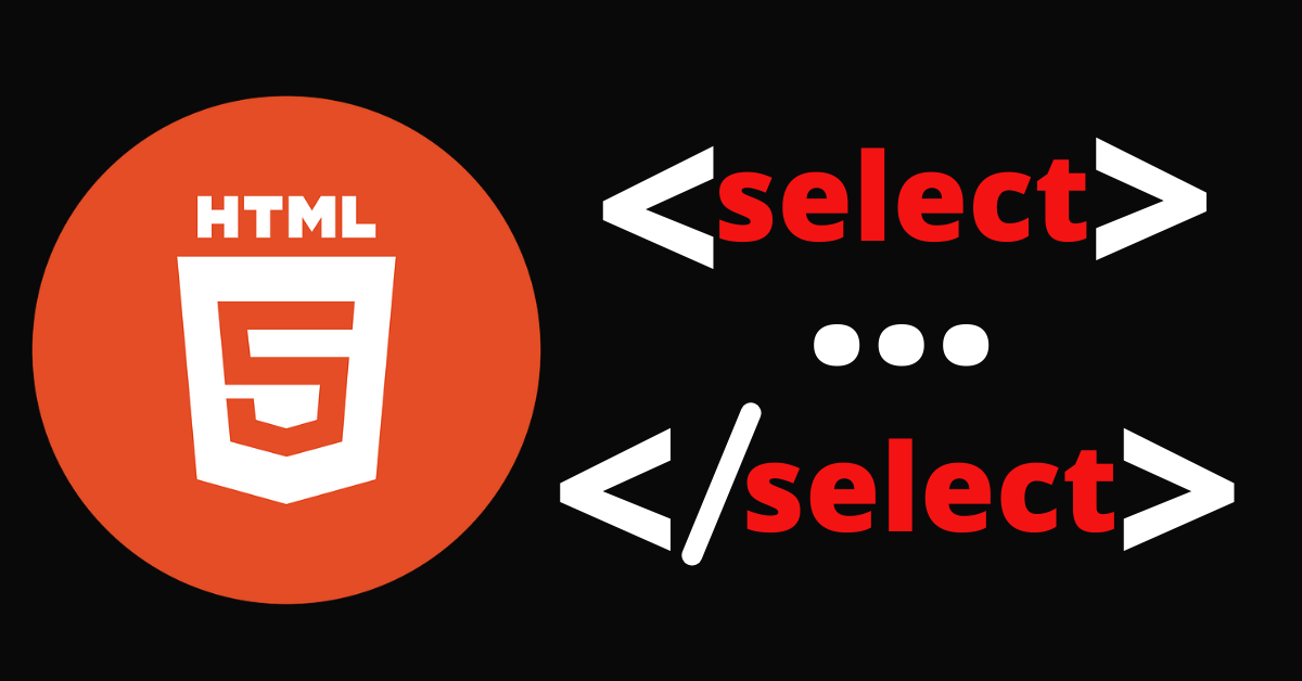 HTML select 标签——如何制作下拉菜单或组合列表
