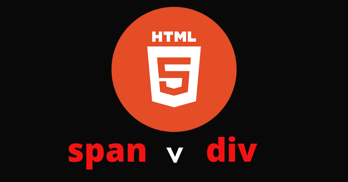 HTML 中的 span 和 div 标签有什么区别