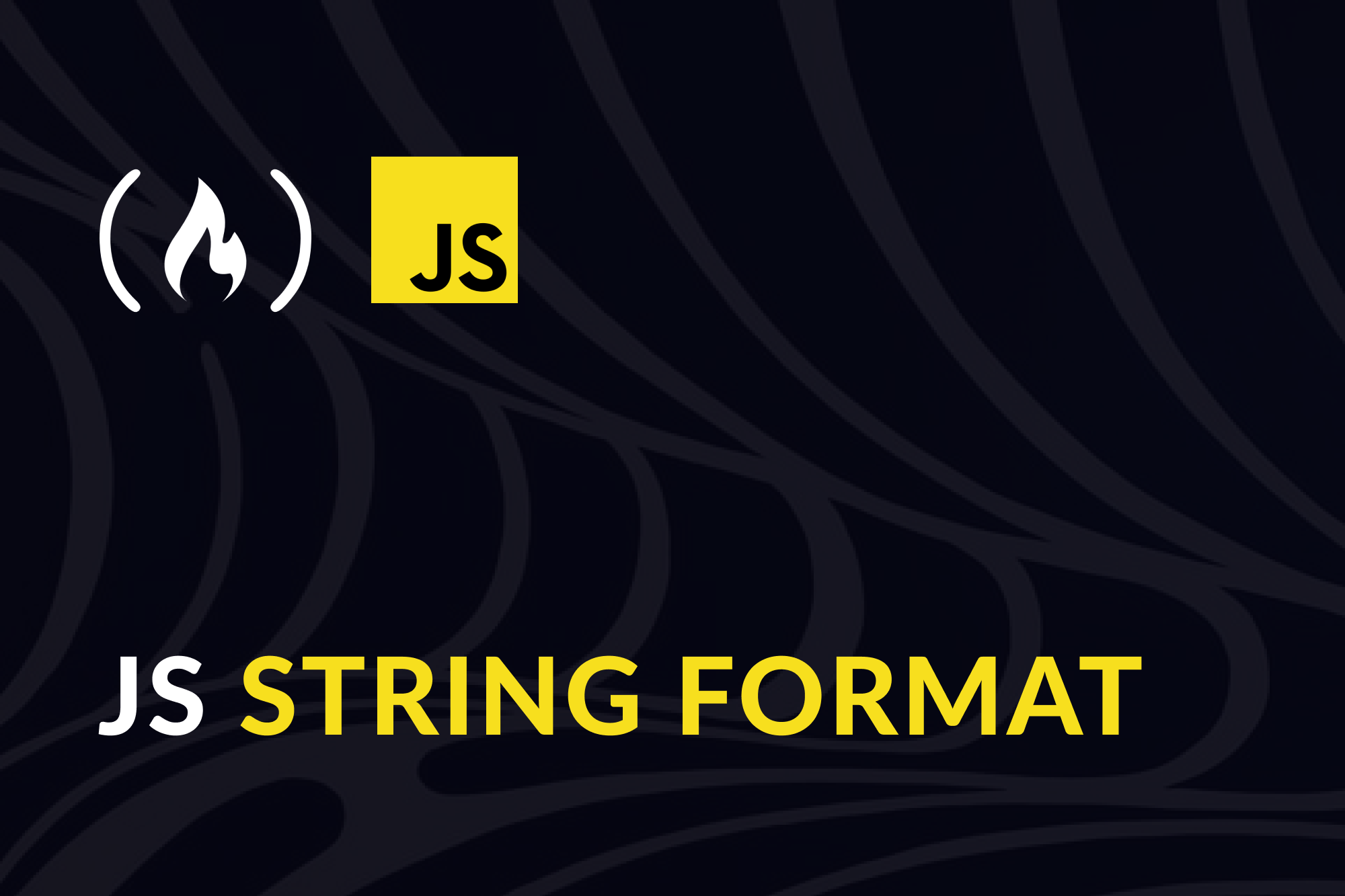JavaScript 字符串格式——在 JS 中格式化字符串