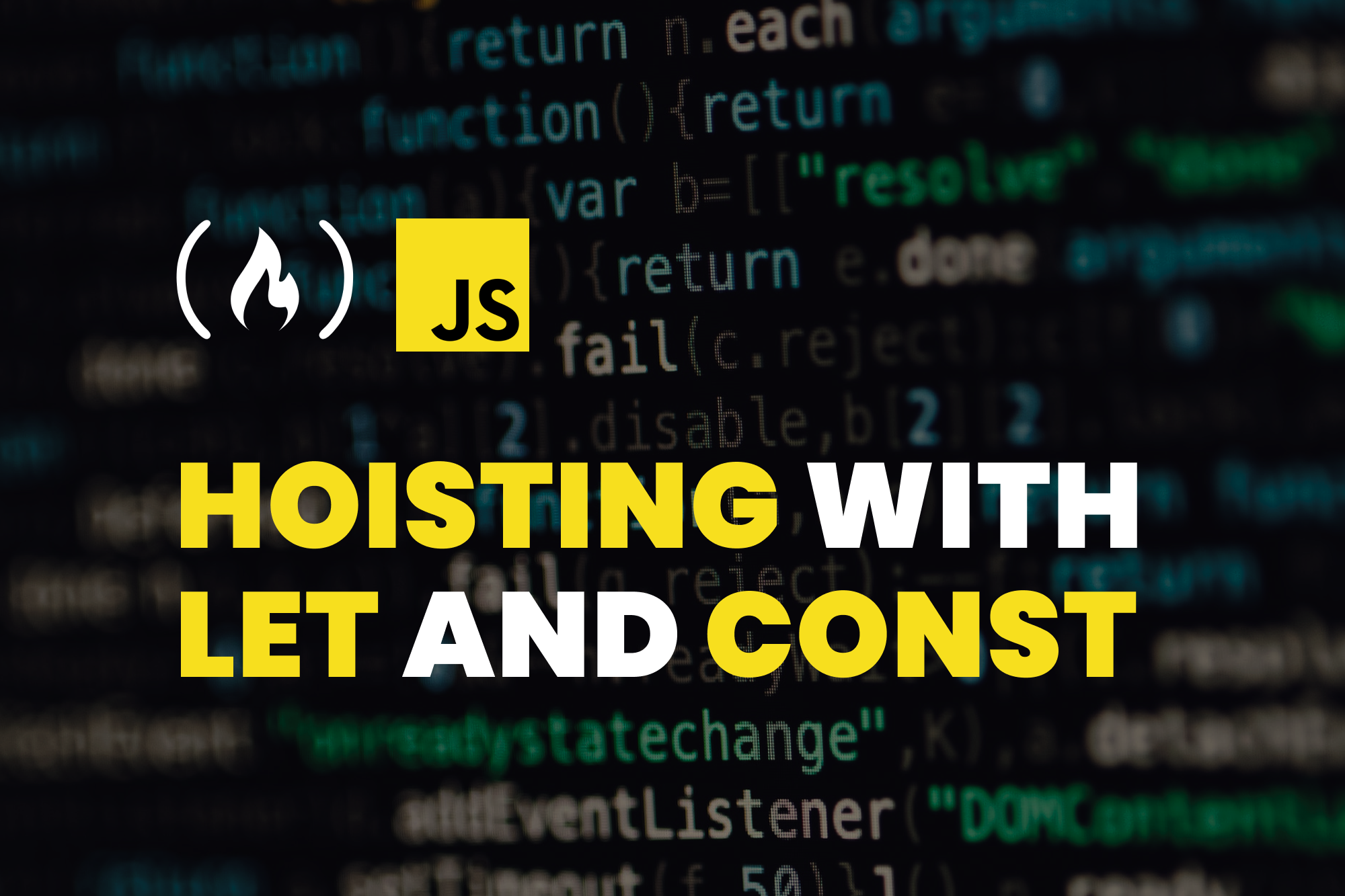 JavaScript 变量提升——let/const 定义的变量与 var 定义的变量有何不同