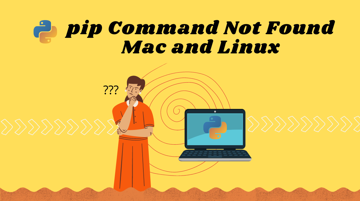 Mac 和 Linux 错误 pip Command Not Found 的处理方法