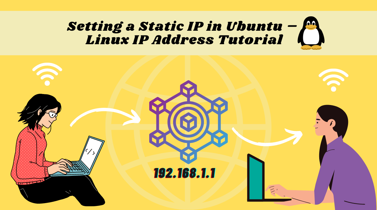 在 Ubuntu 中设置静态 IP——Linux IP 地址教程